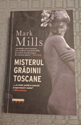 Misterul gradinii Toscane Mark Mills foto