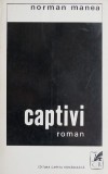 Captivi - Norman Manea - Roman