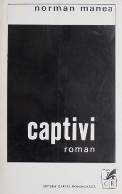 Captivi - Norman Manea foto