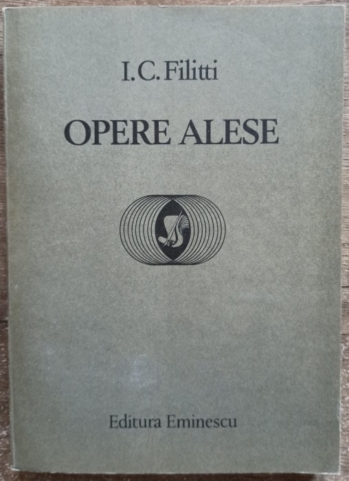 Opere alese - I. C. Filitti