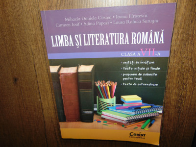 Limba si Literatura Romana clasa VII-a -Mihaela Daniela Cirstea,Ioana Hristescu foto