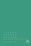 Cumpara ieftin extrasenzorial (poeme) - Paperback brosat - Ileana Popescu B&acirc;ldea - Școala Ardeleană