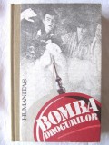 Cumpara ieftin &quot;BOMBA DROGURILOR&quot;, Stelian Turlea, 1991, Humanitas