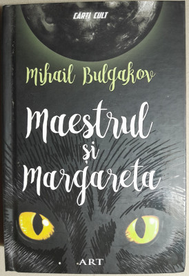 Mihail Bulgakov Maestrul si Margareta Editura Art - editie hardcover foto