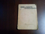 SARBII SI BANATUL - P. Nemoianu - Editura Scrisul Romanesc, Craiova, 1930, 88 p.