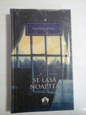 SE LASA NOAPTEA - RUDYARD KIPLING foto