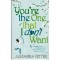 Alexandra Potter - You&#039;re the One that I don&#039;t want - 109927