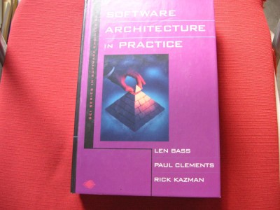 Len Bass - Software architecture in practice foto