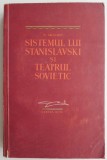 Sistemul lui Stanislavski si teatrul sovietic &ndash; N. Abalkin. Carte Beletristica