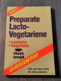 Preparate lacto vegetariene Viorel Arhire