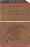 Insemnare a calatoriei mele Dinicu Golescu Editura Eminescu 1971 Biblioteca Eminescu Carte Clasica Memorii