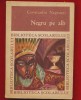 Constantin Negruzzi &quot;Negru pe alb&quot; - Editia a II-a, Bucuresti, 1969
