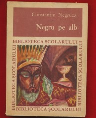 Constantin Negruzzi &quot;Negru pe alb&quot; - Editia a II-a, Bucuresti, 1969