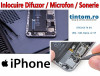 Inlocuire Difuzor – Microfon – Sonerie pentru orice model de IPHONE