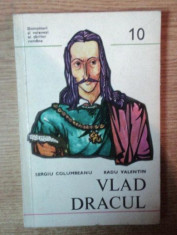 Vlad Dracul : 1436-1442, 1443-1447 / Sergiu Columbeanu, Radu Valentin foto