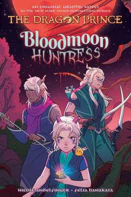 Bloodmoon Huntress (the Dragon Prince Graphic Novel #2) foto