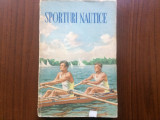 Sporturi nautice indrumator pentru sectiile colectivelor sportive CFS 1953 RPR, Alta editura