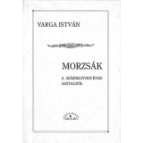 Morzs&aacute;k a sz&aacute;znegyven &eacute;ves asztalr&oacute;l - Varga Istv&aacute;n