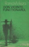 Don Vicente, functionarul