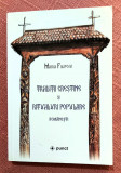Traditii crestine si ritualuri populare romanesti. Poeme - Maria Filipoiu, 2008, Alta editura