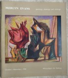 Cumpara ieftin CATALOG EXPO MERLYN EVANS: PAINTINGS/DRAWINGS/ETCHINGS(1956/WHITECHAPEL GALLERY)