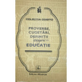 Eusebiu Mihăilescu (ed.) - Proverbe, cugetări, definiții despre educație (editia 1978)