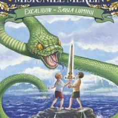 Portalul magic 3: Misiunile Merlin. Excalibur, Sabia luminii Ed.2 - Mary Pope Osborne