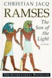 Christian Jacq - Ramses. The Son of the Light