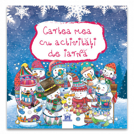 Cartea mea cu activitati de iarna - Didactica Publishing House