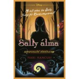 Disney - Sorsford&iacute;t&oacute; t&ouml;rt&eacute;netek - Sally &aacute;lma - (K&uuml;l&ouml;nleges kiad&aacute;s) - Mancusi