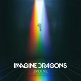 Evolve (Deluxe Edition) | Imagine Dragons