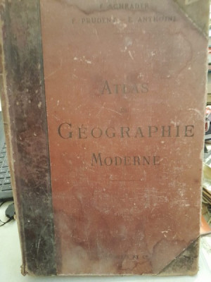 Atlas de Geographie Moderne - F. Schrader foto