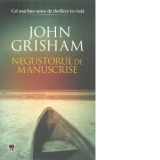 Negustorul de manuscrise. Editie de buzunar - John Grisham