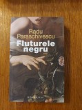 Fluturele negru - Radu Paraschivescu, 2019, Humanitas