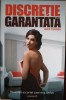 Discreție garantată