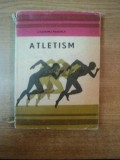 ATLETISM de LIXANDRU PANDELE , 1974 , PREZINTA SUBLINIERI