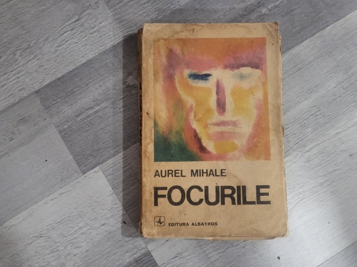 Focurile de Aurel Mihale