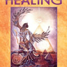 Alchemical Healing: A Guide to Spiritual, Physical, and Transformational Medicine