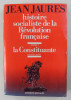HISTOIRE SOCIALISTE DE LA REVOLUTION FRANCAISE , TOME I- LA CONSTITUANTE , PREMIERE PARTIE par JEAN JAURES , 1969