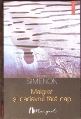 MAIGRET SI CADAVRUL FARA CAP-GEORGES SIMENON-339848