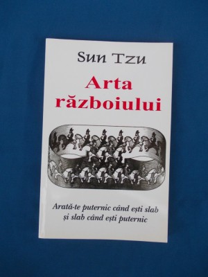 SUN TZU - ARTA RAZBOIULUI , EDITURA ANTET * foto