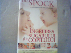 Dr. Spock - INGRIJIREA SUGARULUI SI A COPILULUI { 2009 } foto