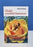 David Deida - Ghidul sexualitatii iluminatoare