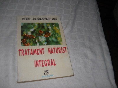 Tratament naturist integral - Viorel Olivian Pascanu,1994 foto