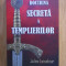 Jules Loiseleur - Doctrina secreta a templierilor