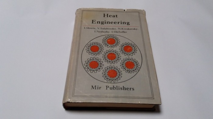 HEAT ENGINEERING - V.I. Tolubinsky, N.F. Kirakovsky - Moscow, 1975 RF14/2