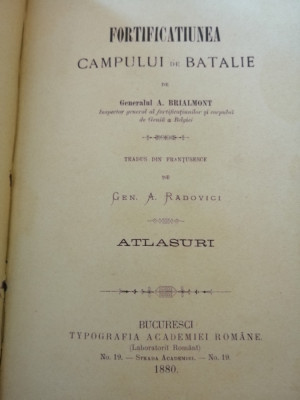 Fortificatiunea campului de batalie, cu un atlas de 19 planse, A. Radovici, 1880 foto