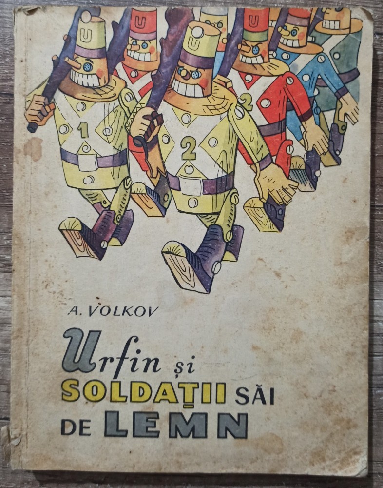 Urfin si soldatii sai de lemn - A. Volkov// bogat ilustrata | arhiva ...