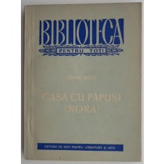 Casa cu papusi (Nora) &ndash; Henrik Ibsen (coperta putin uzata)