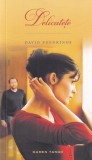 Delicatete - David Foenkinos, Nemira, Damen Tango, Roman de dragoste, 197 pagini